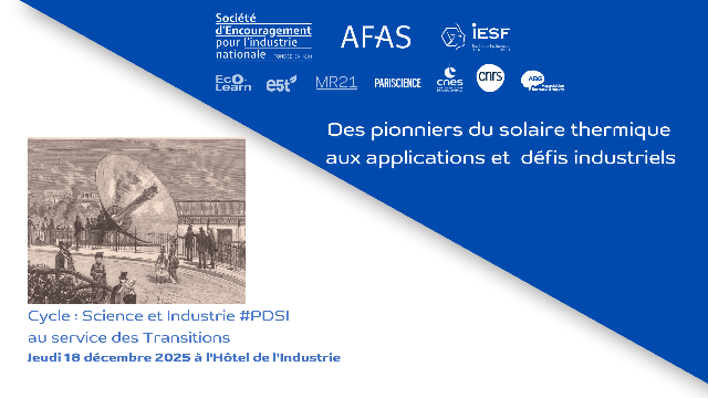 Des pionniers du solaire thermique aux applications et défis industriels 