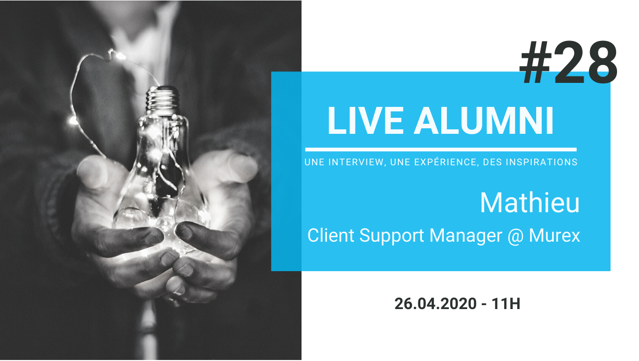Mathieu -  Client Support Manager @ Murex
