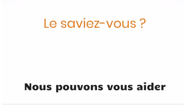 Le saviez-vous ? #1 - Nous pouvons vous aider