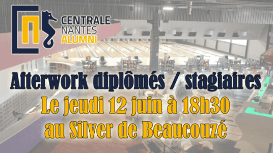 Afterwork diplômés / stagiaires / étudiants sur Angers